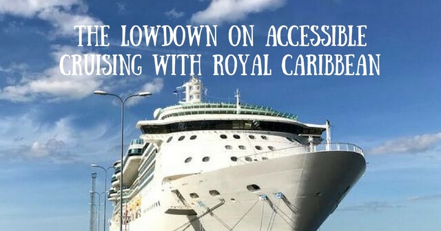 The Lowdown on Accessible Cruising: An Interview with Royal Caribbean’s Director of Disability Inclusion