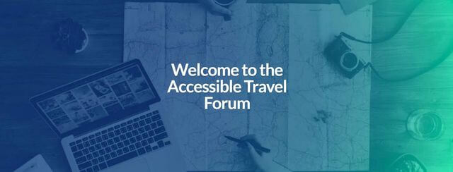 Introducing the Accessible Travel Forum, Your One Stop Shop for Accessible Travel Info